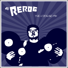 DJ Rerog - The 6 Dollar Mix